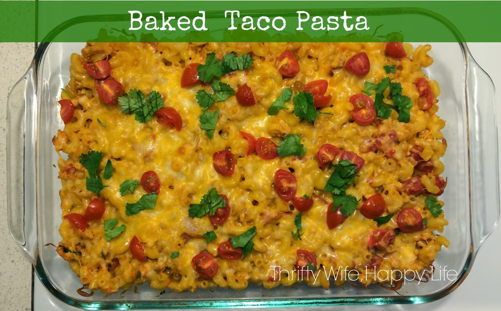 Baked Taco Pasta