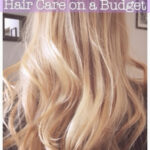 hair care on a budget