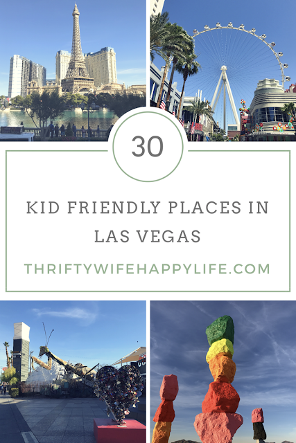 Thrifty Wife, Happy Life || 30 Kid friendly places in Las Vegas