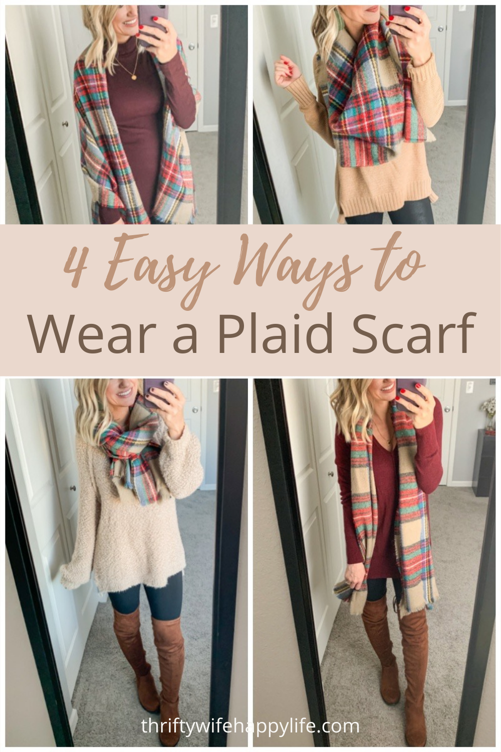 3 Easy Ways to Style a Plaid Scarf - Thrifty Wife Happy Life