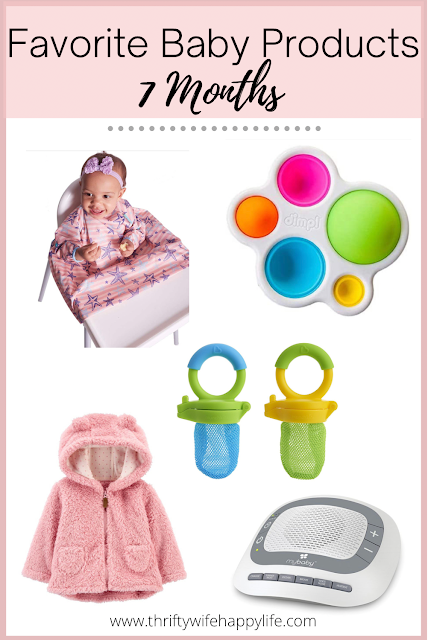 7 month favorite baby products