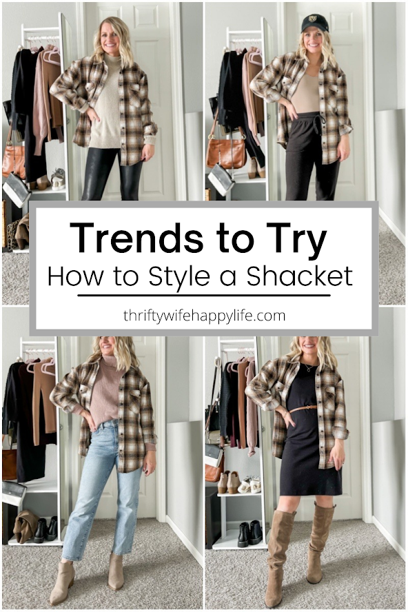 Trends to try- How to Style A Shacket