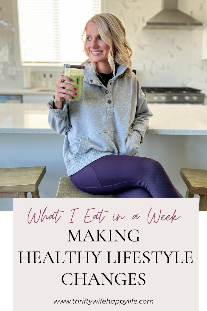 What I eat in a week- Making a Healthy Lifestyle Change