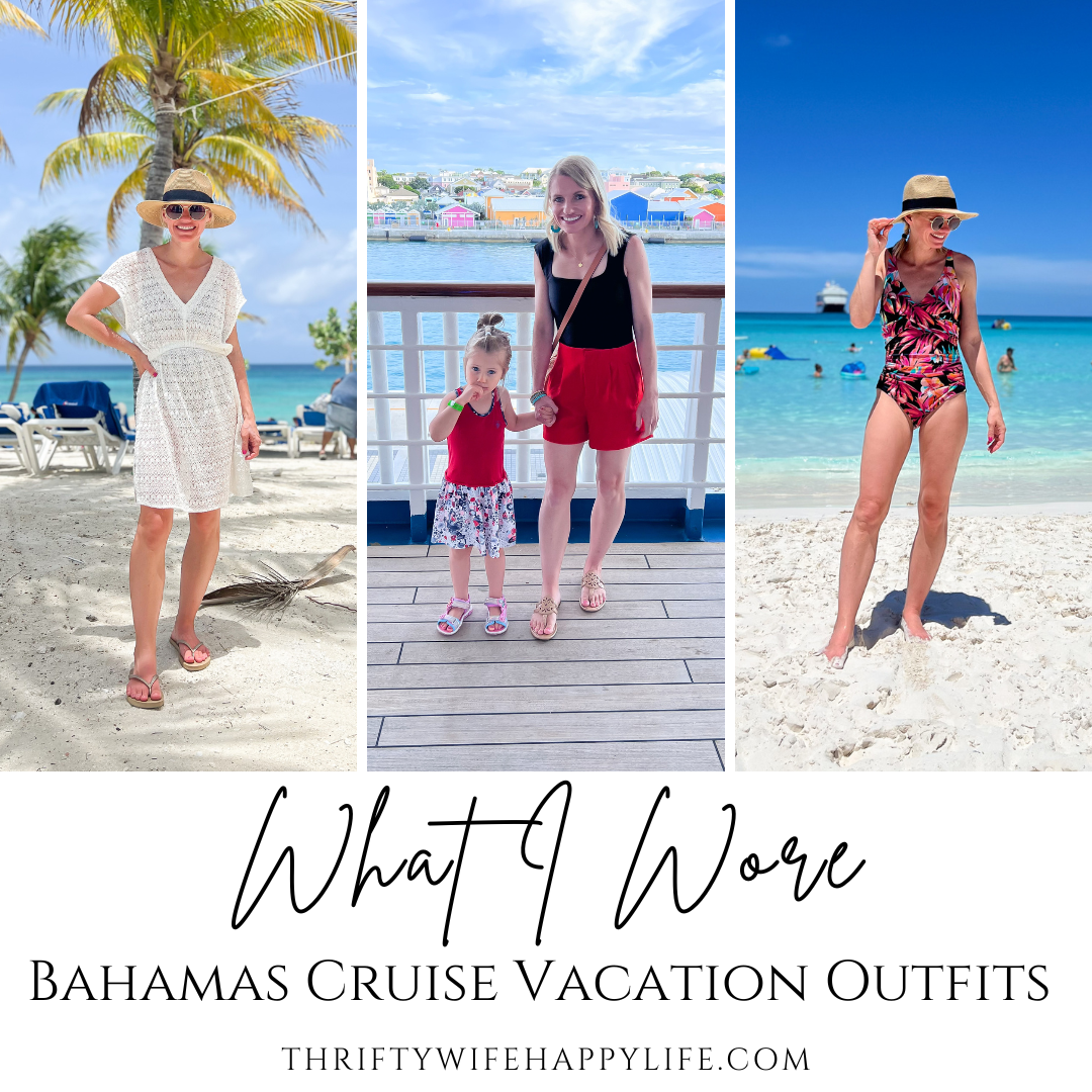 What I Wore Bahamas Cruise Vacation Outfits Thrifty Wife Happy Life