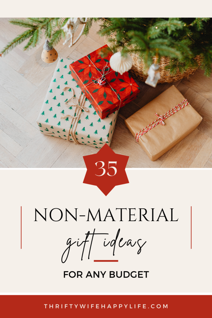 35 non-material gift ideas for any budget