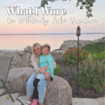 Summer vacation outfit ideas to wear on family vacations